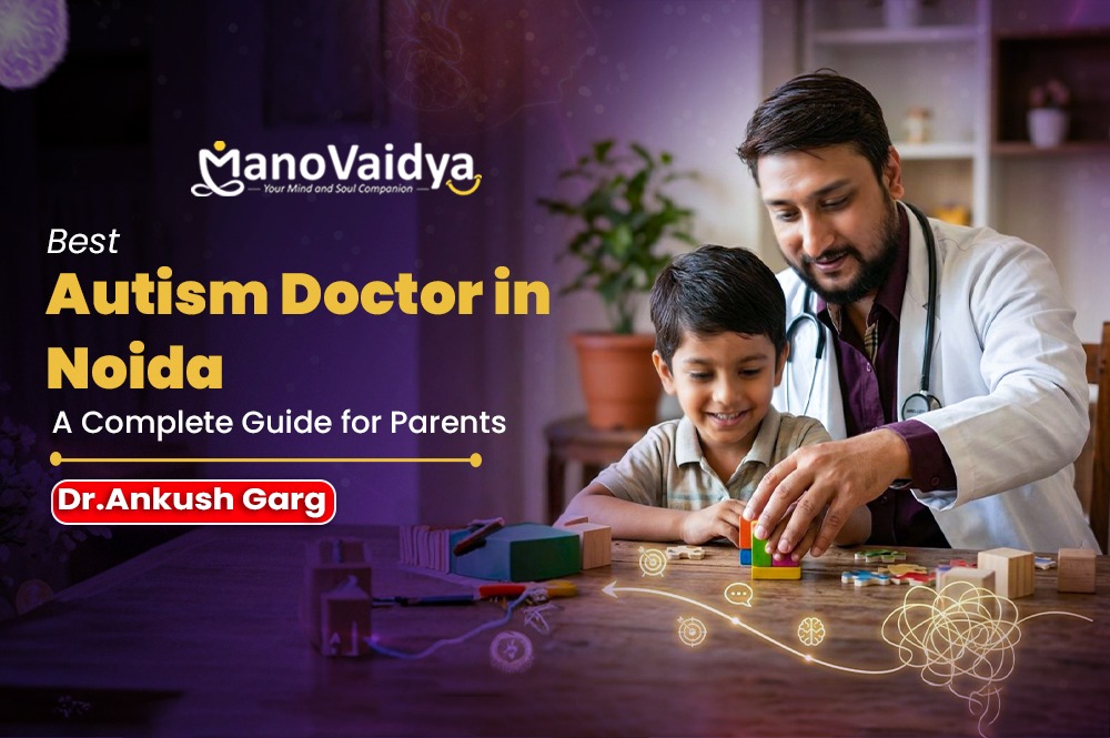 Best Autism Doctor in Noida: A Complete Guide for Parents